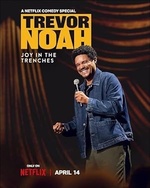 Trevor Noah: Joy in the Trenches (2026)