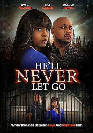 He'll Never Let Go (2024)