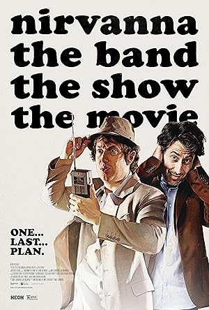 Nirvanna the Band the Show the Movie (2026)