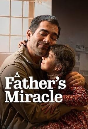 A Father's Miracle (2025)